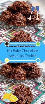 No Bake Chocolate Haystacks Cookies Haystack Cookies Chocolate Haystacks Baking Recipes Cookies