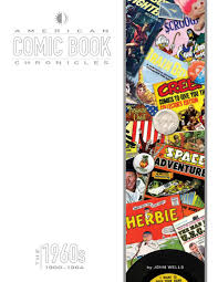 American Comic Book Chronicles: 1960-64 by TwoMorrows Publishing - Issuu
