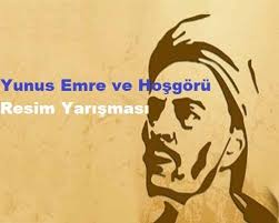 yunus emre ve hosgoru konulu resim yarismasi yunus resim siir