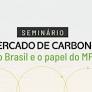 CNMP to Host Seminar on Brazil's Carbon Market and Emission Trading System