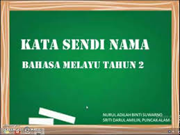 Kata sendi nama ialah perkataan yang hadir sebelum kata nama atau frasa nama. Tahun 2 L Bahasa Melayu L Kata Sendi Nama Youtube