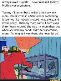 04.03.2016 · since tommy pickles is a baby, it was natural for him to cry a lot (but not as much as angelica!) but did anyone else notice how they used to often use that same stock crying sound effect for tommys bawling? Always Loved Rugrats I Never Realised Tommy Pickles Was Premature Tommy I Remember The First Time