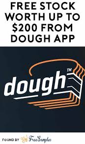 Free Stock Worth Up To 200 From Dough App Yo Free Samples Free Coupons By Mail Coupons By Mail Worth