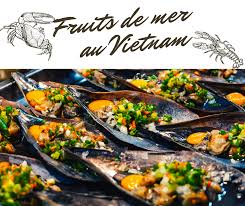 Fruits De Mer Au Vietnam Fruits De Mer Fruits Vietnam
