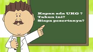 Jadi, untuk para guru peserta ukg tidak usah risau dengan hasil yang telah diperolehnya, ujar anita. Tahun Ini Ada Uji Kompetensi Guru Ukg Lagi