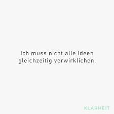 Geht Namlich Nicht Als Kinder Haben Wir Gelernt Eins Nach Dem Anderen Schritt Fur Schritt Aber In Mitten Von To Do Weisheiten Spruche Weisheiten Spruche