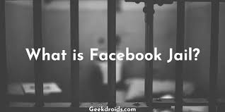 Below is the complete explanation for these restrictions / limitations applied to the facebook account. What Is Facebook Jail How To Avoid It Geekdroids