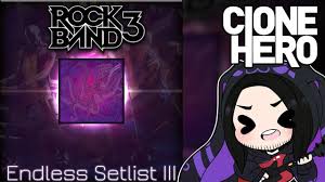 Endless Setlist Ii Bladder Of Steel Clone Hero Release Youtube