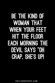 60 Inspirational Strong Women Quotes Daily Quotes Woman Quotes Powerful Women Quotes Motivational Quotes For Women