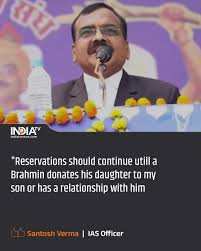 IAS officer Santosh Verma has made ...