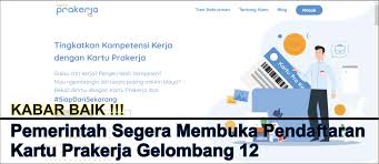 Prakerja gelombang 12 dibuka tahun 2021, daftar prakerja gelombang 12 offline di www prakerja go id? Kabar Baik Pemerintah Segera Membuka Pendaftaran Kartu Prakerja Gelombang 12 Simak Jadwalnya Berikut Ini Fahmipassus