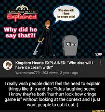 Who Else Will Have Ice Cream With Kingdom Hearts Expat Fined Why Did He Say That
