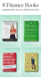 8 Finance Books Distilled Into 50 Words Or Less Finance Books Books Personal Finance Books