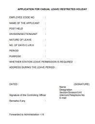 Upon completion, give the form to your campus principal/supervisor who will sign it andtype ofleave requestedforward the request to the department of human resources. 15 Leave Application Email Examples Samples In Pdf Doc Examples