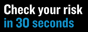 Being armed with information is vital to begin the fight. Check Your Risk In 30 Seconds Prostate Cancer Uk