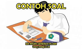 Contoh Soal Bahasa Indonesia Kelas 12 Semester 1 Dan Jawaban Ma Insan Generasi Islami