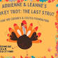 Adrienne & Leanne’s Annual Turkey Trot; The Last... event in Woodsfield, OH