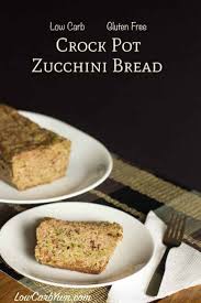 We did not find results for: Crock Pot Zucchini Bread Gluten Free Low Carb Yum