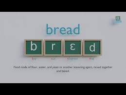 Short 'ea' as /e/ in bread, head, read (past tense), bear, and death (about 175 cases) 'ear' as /ur/ in learn, heard. How To Pronounce Bread Youtube