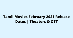Wolverine are making their way to hulu in february. Tamil Movies February 2021 Release Dates Theaters Ott