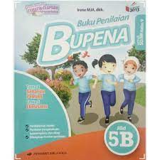 Bupena kurikulum 2013 revisi berisi rangkaian proses pembelajaran yang disajikan dalam urutan yang sesuai dengan buku teks tematik pemerintah dengan mengakomodasi Bupena 5b Untuk Sd Kls 5 K13n Shopee Indonesia