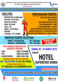 Dapat dana insentif langsung ke wallet kamu. A2k3 Dumai Akan Gelar Pelatihan Ahli K3 Muda Bnsp Batch Ke 2