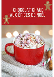 Le Chocolat Chaud Aux Epices De Noel Recette Epices De Noel Noel Recette Aperitif Recette Chocolat Chaud