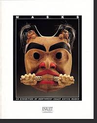 Amazon.com: Masks: An Exhibition of Northwest Coast Native Masks: Murphy,  Joseph; Gary Wyatt: Libros