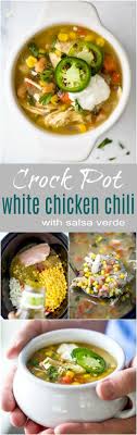 Crock Pot White Chicken Chili With A Salsa Verde Twist This Healthy Crock Pot Recipe Is Filled Wi White Chicken Chili Recipe Crockpot Recipes Healthy Crockpot