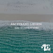 Visual Statements Am Strand Liegen Das Können Wir Sprüche