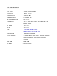 Saya dan suami nak bergabung perniagaan dengan satu nama saja.perniagaan suami berkaitan dengan it macam jual barang2 computer manakala saya lebih kepada fesyen tapi saya buntu nak letak nama ape… Rancangan Perniagaan