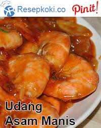 Resep Udang Asam Manis Resep Udang Resep Seafood Makanan Dan Minuman