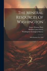 The Mineral Resources Of Washington