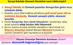 sanayi inkilabi osmanli devletini nasil etkilemistir bilgi karti bilgi ekonomi