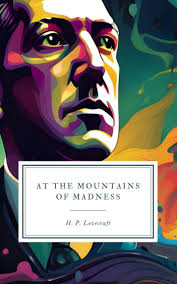 At the Mountains of Madness : Lovecraft, H. P.: Amazon.sg: Books