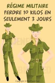 Regime Militaire Perdre 10 Kilos En Seulement 3 Jours Regime Militaire Perdre 10 Kilos Regime Militaire 3 Jours