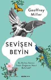 Sevisen Beyin Es Bulma Sureci Insan Dogasini Nasil Belirledi 2020 Kitap Kitap Okuma Beyin