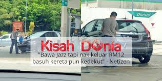 Maybe you would like to learn more about one of these? Bawa Honda Tapi Cuci Kereta Di Pam Minyak Pemandu Ini Jadi Bahan Lawak Netizen Kisah Dunia