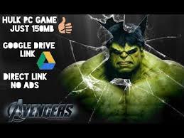 Hulk For Pc Only 150mb By Game Room Google Drive Link Highly Compressed Direct Link And No Ads Youtube Google Drive Hulk Games
