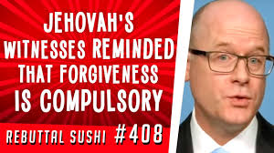 Jehovah's Witnesses reminded that forgiveness is compulsory