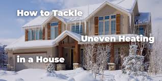 Uneven House Temperature and How to Fix It - Arzel Comfort
