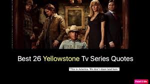 It stars kevin costner as john dutton … Best 26 Yellowstone Tv Series Quotes Nsf Music Magazine