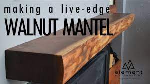 We're open to the public! Live Edge Walnut Mantel Build Mountain Modern Element Woodworking Youtube