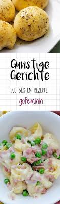 Wir Zeigen Euch Wie Ihr Ganz Einfach Preiswerte Gerichte Fur Jeden Tag Zaubern Konnt Preiswert Kochen Preiswerte Gerichte Billig Kochen