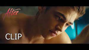 After Movie Clip Hd Hardin And Tessa First Time Link Para Ver La Pelicula Youtube After Movie Movie Clip Video Romance