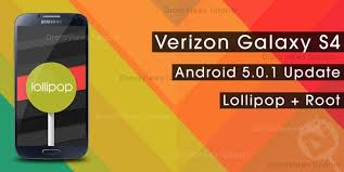 I have a verizon galaxy s4, sch i545, running stock android 5.0.1,. Install Android 5 0 1 Lollipop On Verizon Galaxy S4 Keep Root And Enable Tethering