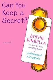 Can You Keep A Secret Sophie Kinsella Book Review By Linda Randall Sophie Kinsella Books Sophie Kinsella The Secret Book