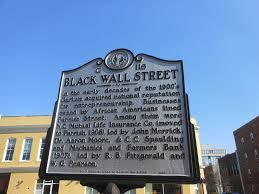 Let S Raise A Glass To America S Black Wall Street Black Wall Street Black Walls Black History Education