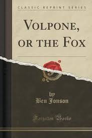 Check spelling or type a new query. Volpone Or The Fox Classic Reprint Ben Jonson 9781334235146