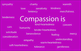 My Faith What Really Does Compassion Mean To Me Compassion Meaning Compassion Kindness Quotes